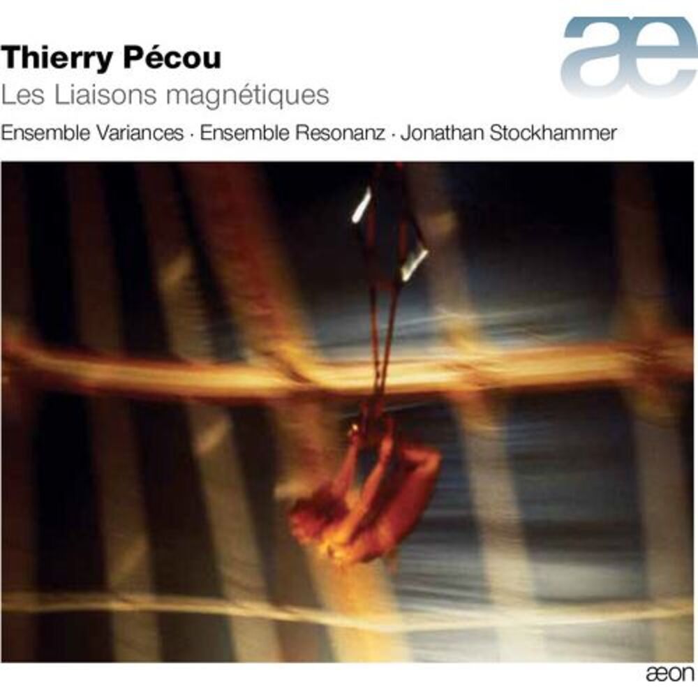 Pecou,Thierry / Stockhammer,Johathan - Pecou: Les Liasons Magnetiques  COMPACT